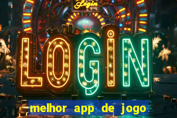 melhor app de jogo para ganhar dinheiro